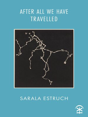 cover image of After All We Have Travelled